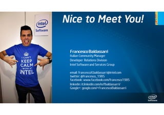 Intel Software Android Webinar Series: Sviluppare le vostre app per Android, la proposta di Intel (Francesco Baldassarri)