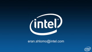 eran.shlomo@intel.com
 
