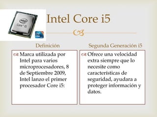 Intel core i3 e intel core i5 informatica | PPTX