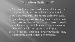Intel hyper threading presentation | PPTX
