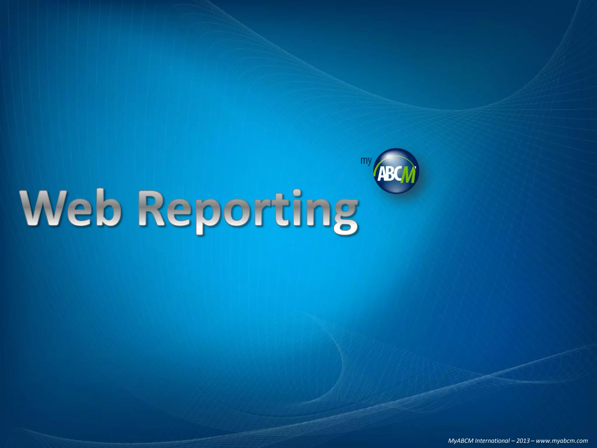 MyABCM International – 2013 – www.myabcm.com

 