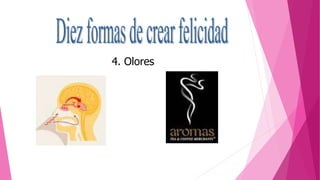 4. Olores
 