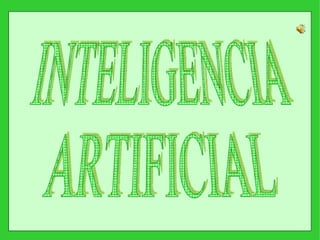 Inteligencia Artificial. 