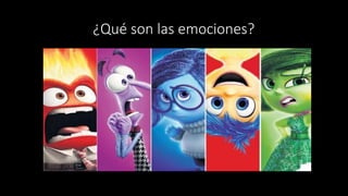 ¿Qué son las emociones?
 