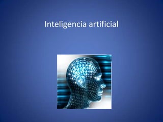 Inteligencia artificial
 