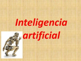 Inteligencia
  artificial
 