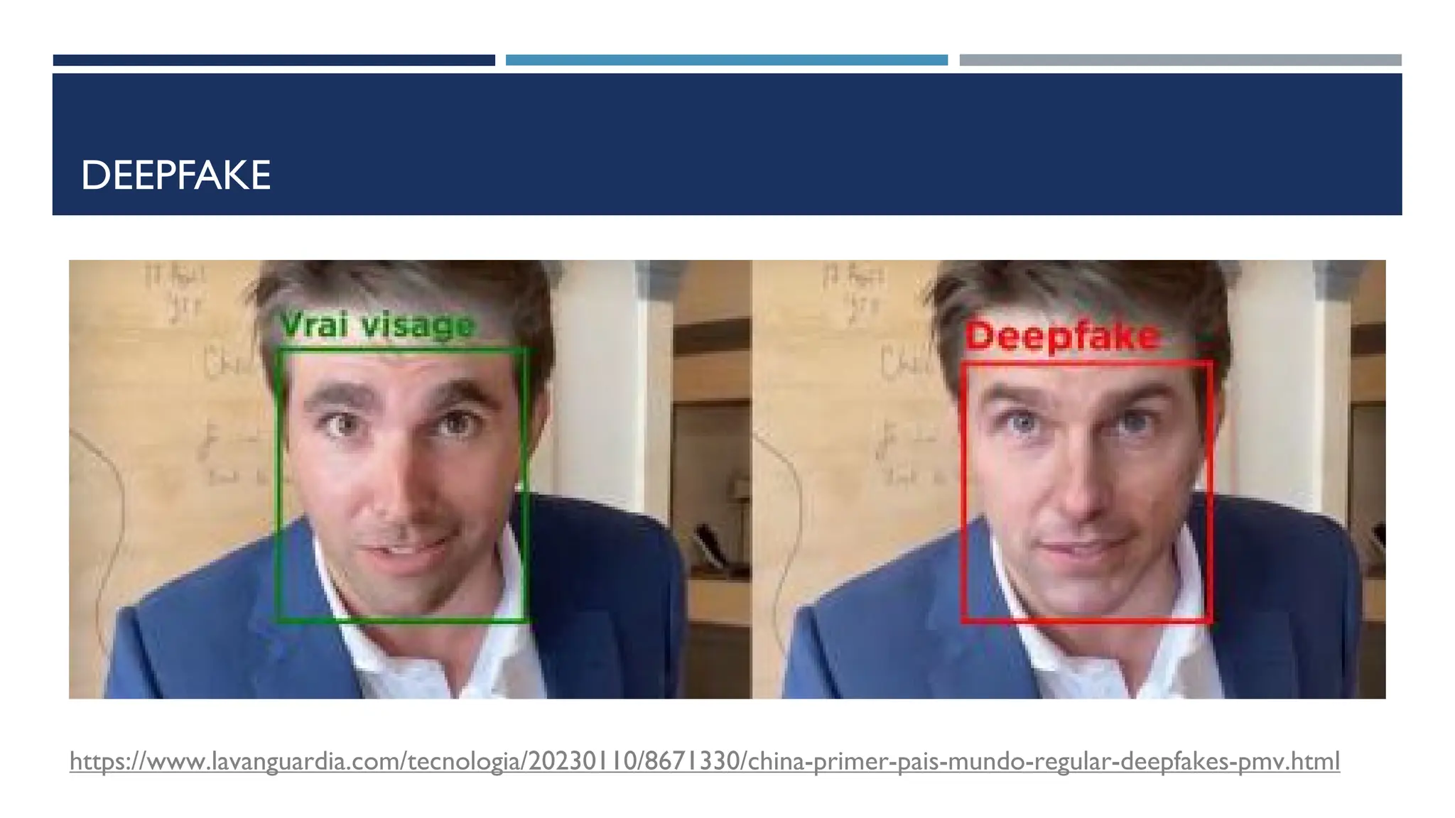 DEEPFAKE
https://www.lavanguardia.com/tecnologia/20230110/8671330/china-primer-pais-mundo-regular-deepfakes-pmv.html
 