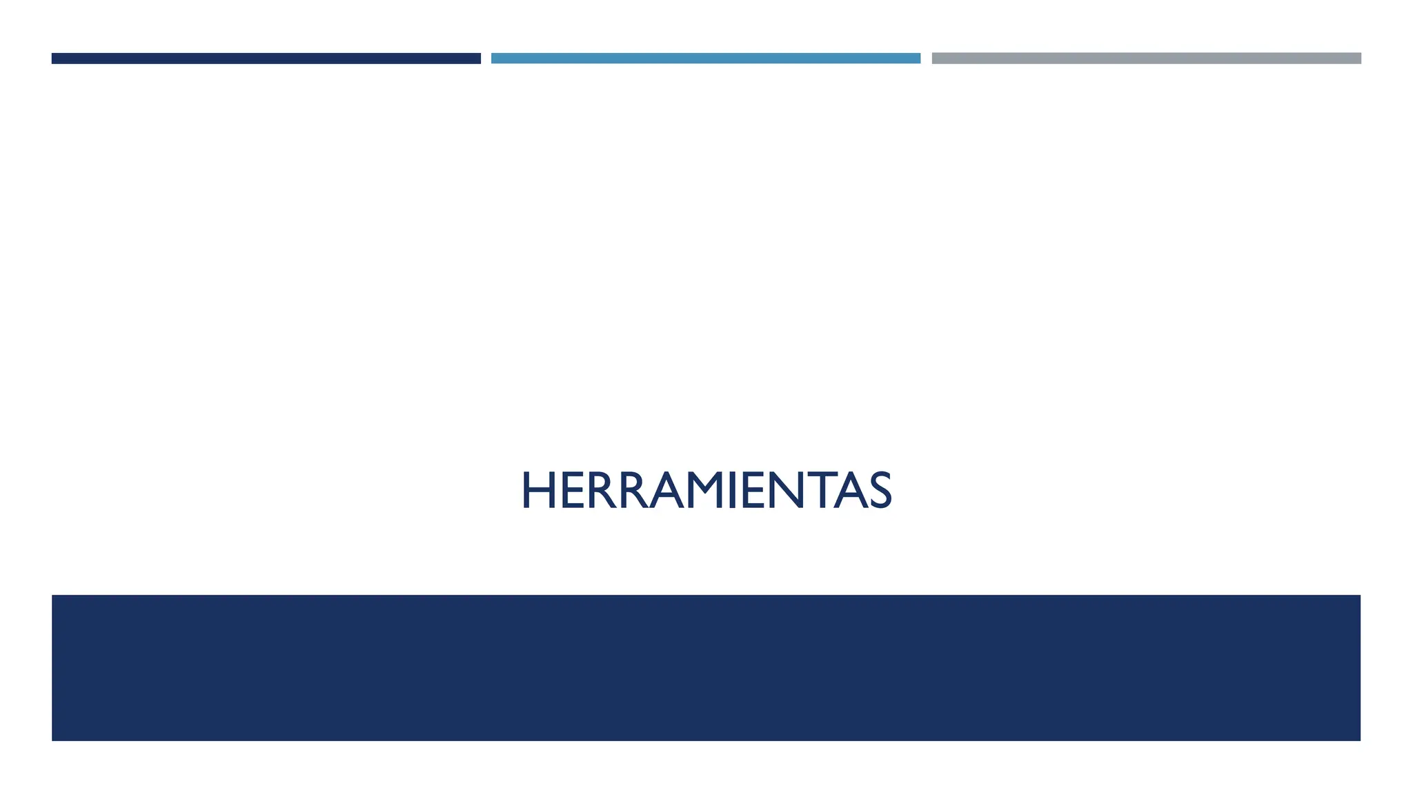 HERRAMIENTAS
 