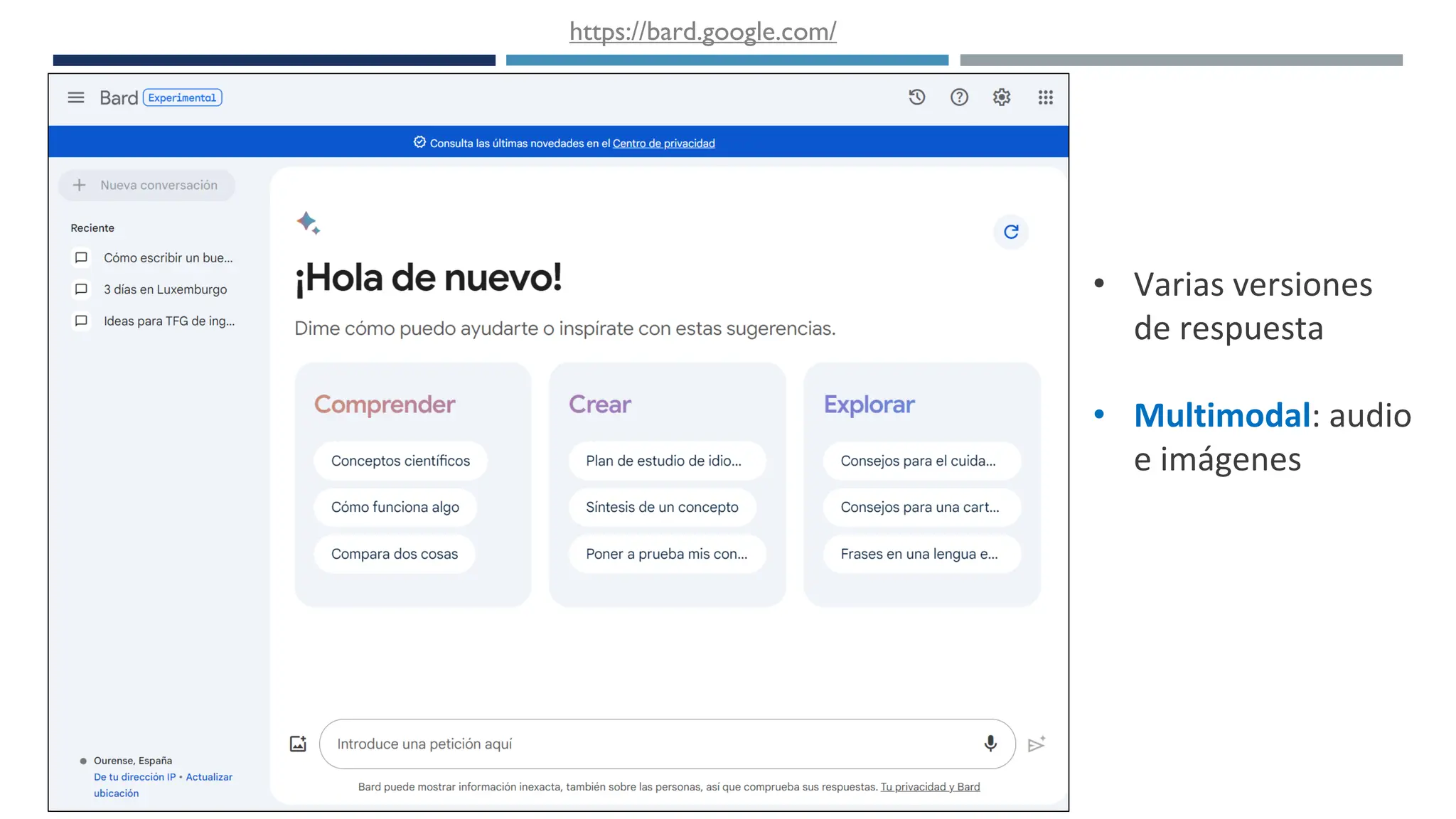 https://bard.google.com/
• Varias versiones
de respuesta
• Multimodal: audio
e imágenes
 