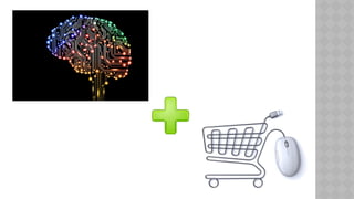 Inteligencia artificial en el comercio electrónico | PDF