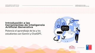 Integración de Inteligencia Artificial Generativa en la Educación para ...