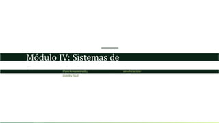 Módulo IV: Sistemas de
Recomendaciones
Funcionamienlo, algot itnios ; Jlautas de moderación
intelectual
 
