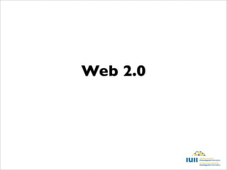 Web 2.0
 