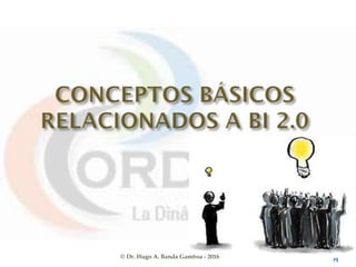 © Dr. Hugo A. Banda Gamboa - 2016 25
 