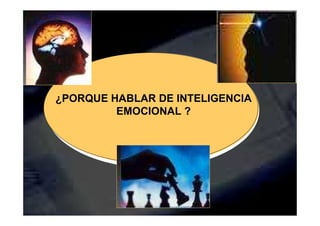 DR. EDGAR ESLAVA ARNAO 9
¿PORQUE HABLAR DE INTELIGENCIA
EMOCIONAL ?
 