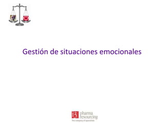 Gestión de situaciones emocionales

 