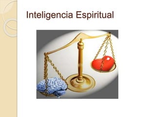 Inteligencia Espiritual
 