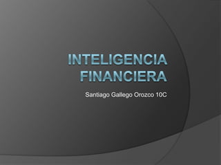 Santiago Gallego Orozco 10C
 
