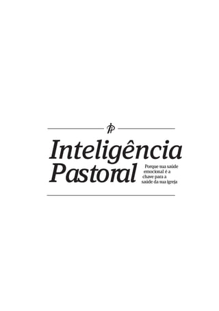 Inteligência
Pastoral
 
