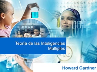Teoría de las Inteligencias Múltiples Howard Gardner 