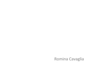 Romina Cavaglia 
