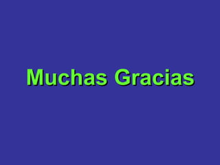 Muchas Gracias 