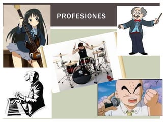 PROFESIONES
 