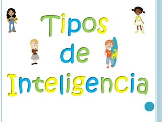 Inteligencias multiples
