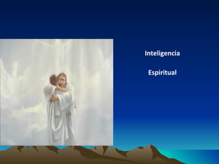 Inteligencia Espiritual 