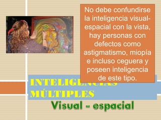 Inteligencia visual.espacial | PPT