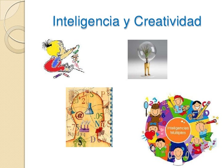 Resultado de imagen para inteligencia y creatividad psicologia