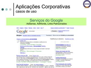 Aplicações Corporativas casos de uso Serviços do Google AdSense, AdWords, Links Patrocinados 