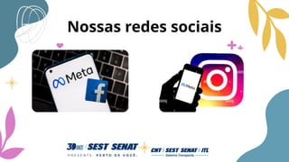 Nossas redes sociais
 