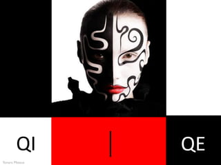 QI      QE
Yonara Mateus
 