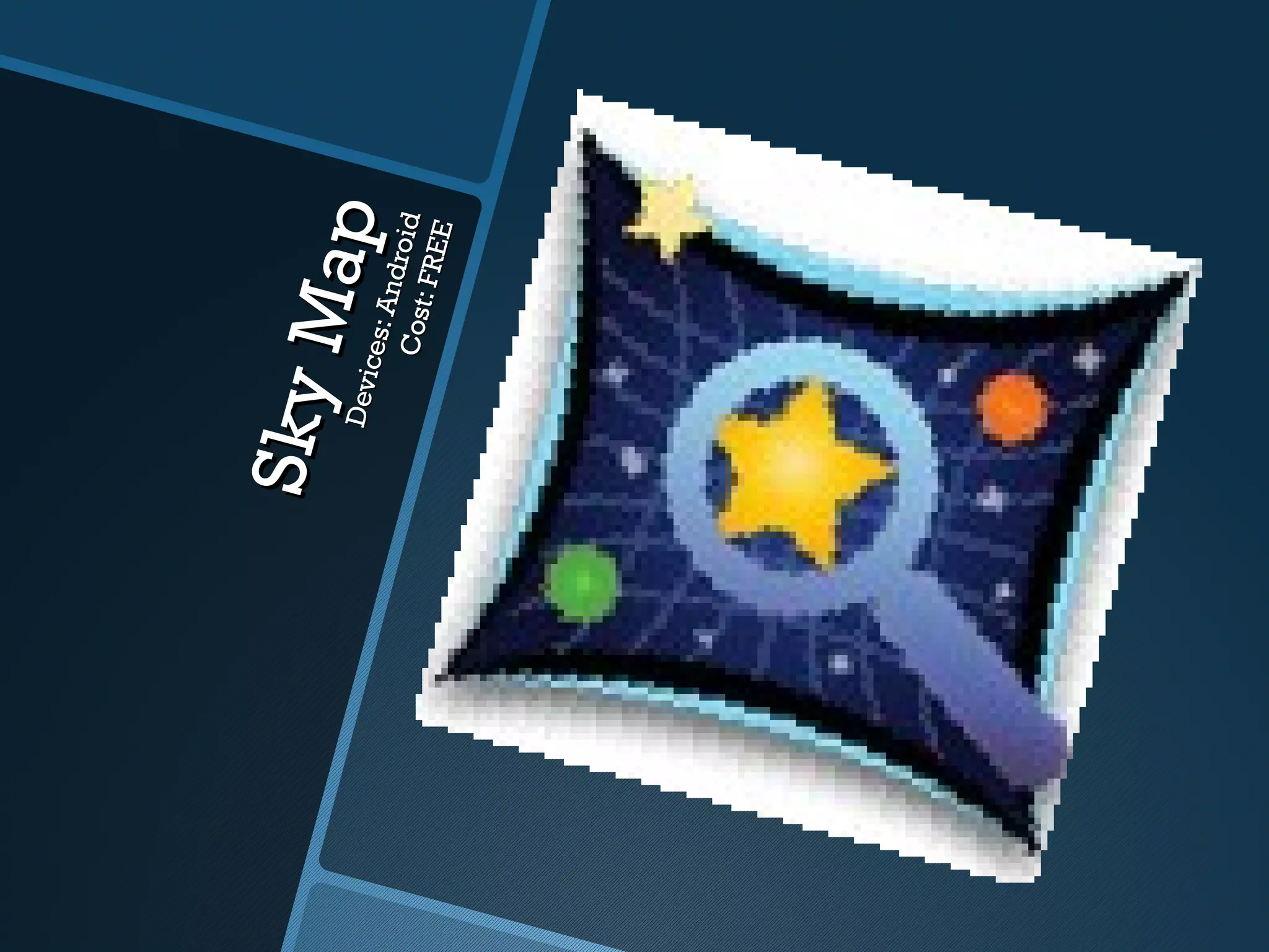 Sky M
 Deviap
      ce s:
            Andr
       C ost      oid
             : FR E
                   E
 