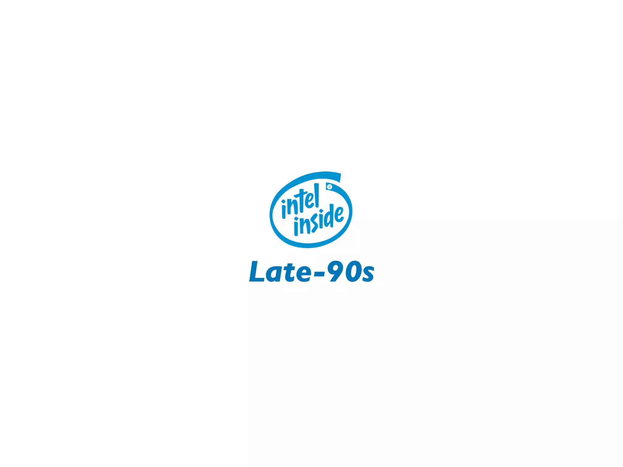 Intel inside History - At a glance [Most images are links to videos and ...