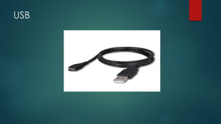 USB
 