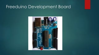 Freeduino Development Board
 