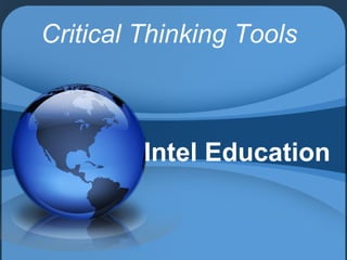 Intel Education Critical Thinking Tools 