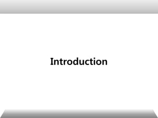 Introduction
 