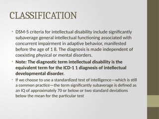 Intellectually Disabled Classification Lecture on DISORDERS OF INTELLECTUAL DEVELOPMENT. | PPTX