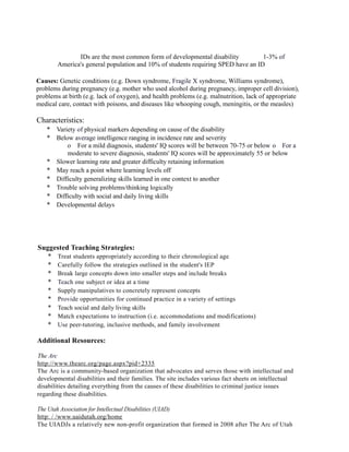 IDs are the most common form of developmental disability           1-3% of
        America's general population and 10% of...