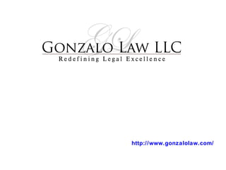http://www.gonzalolaw.com/
  Contact #: 216.527.7777
 