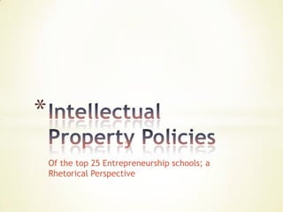 *
    Of the top 25 Entrepreneurship schools; a
    Rhetorical Perspective
 