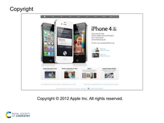 Copyright
Copyright © 2012 Apple Inc. All rights reserved.
 