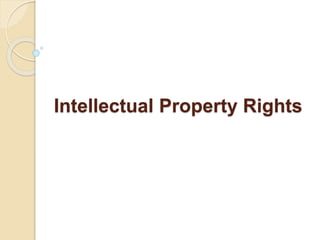 Intellectual Property Rights
 