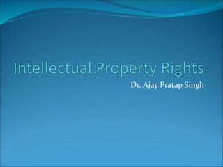 Dr. Ajay Pratap Singh
 