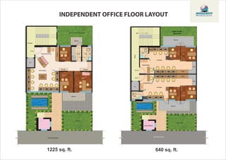 INDEPENDENT OFFICE FLOOR LAYOUT
1225 sq. ft. 640 sq. ft.