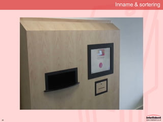 Inname & sortering 