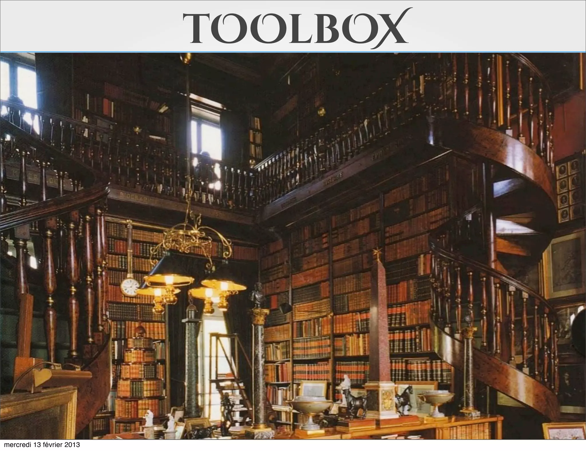 tOOlbOX




mercredi 13 février 2013
 